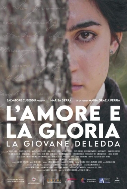 L'amore e la Gloria: La giovane Deledda (2024)